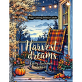 Harvest Dreams: A Hygge-Inspired Autumn Coloring Book for Adults Featuring Fall Harvest coloring Pages, Thanksgiving Designs, and Relaxing Seasonal Ar