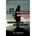 The Black Banners (Declassified): How Torture Derailed the War on Terror After 9/11