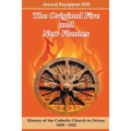 The Original Fire and New Flames: History of Catholic Church in Orissa: 1850-1922
