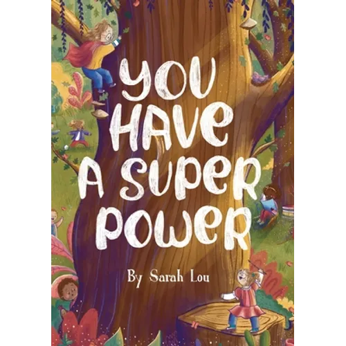 You Have A Superpower!