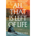 All That Is Left of Life