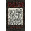 Faustian Bargains