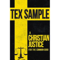A Christian Justice for the Common Good