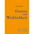 Grenze und Wirklichkeit