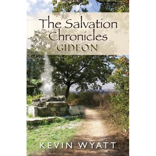 The Salvation Chronicles: Gideon