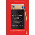El Dilema de la Pareja ¿Estamos Hechos a Prueba de Amoríos? / The State of Affairs: Rethinking Infidelity