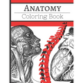 human anatomy coloring book: Anatomy Coloring book for Kids and adults Human Body Parts