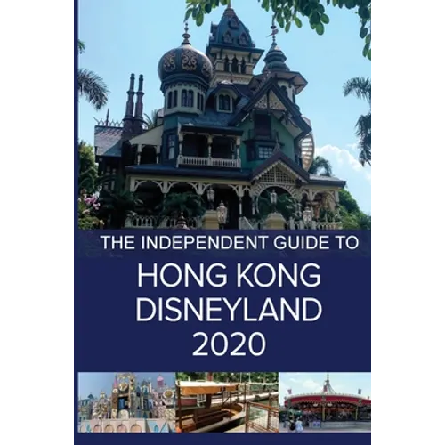 The Independent Guide to Hong Kong Disneyland 2020