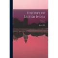 History of British India; Volume I