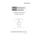 Medarbetarens Medvetenhet - motarbetarens motivation: Utvecklande medarbetarskap