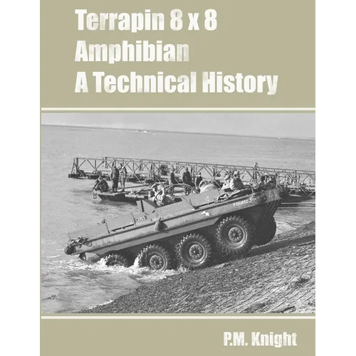 Terrapin 8 x 8 Amphibian A Technical History