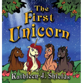 The First Unicorn - Bedtime Inspirational
