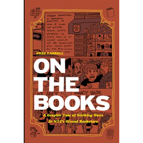 On the Books: A Graphic Tale of Working Woes at Nyc's Strand Bookstore