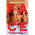 Face: One Square Foot of Skin