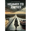 Highway to Justice