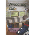 Wwoofing Eh?
