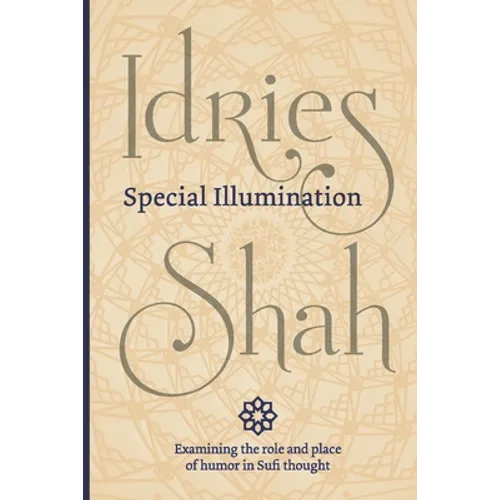 Special Illumination (Pocket Edition): The Sufi Use of Humor
