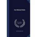 Our Nationl Parks