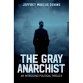The Gray Anarachist