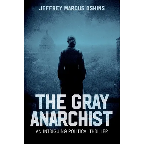 The Gray Anarachist