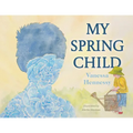 My Spring Child