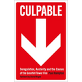 Culpable: Deregulation, Austerity and the Causes of the Grenfell Tower Fire