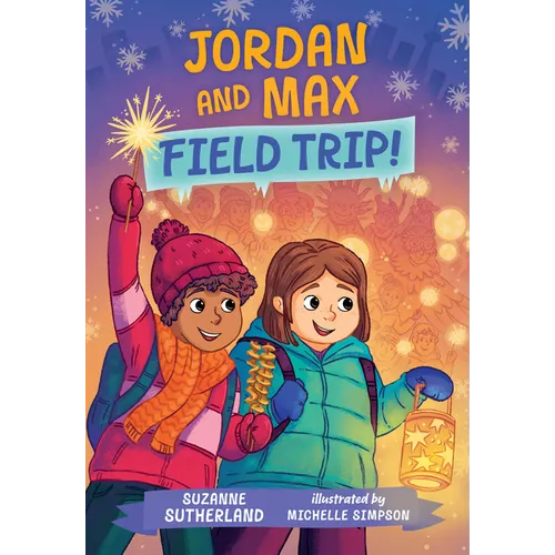 Jordan and Max, Field Trip!