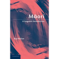 Maori: A Linguistic Introduction
