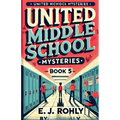 Middle School Mysteries Book 5