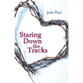 Staring Down the Tracks