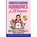Understanding Hormones for Women