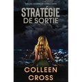Strategie de sortie: Crimes et enquêtes: Thrillers judiciaires de Katerina Carter