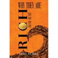 Why They Are Rich and You Are Not?