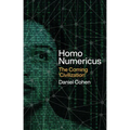 Homo Numericus: The Coming 'Civilization'
