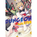 Lazy Dungeon Master (Manga) Vol. 10