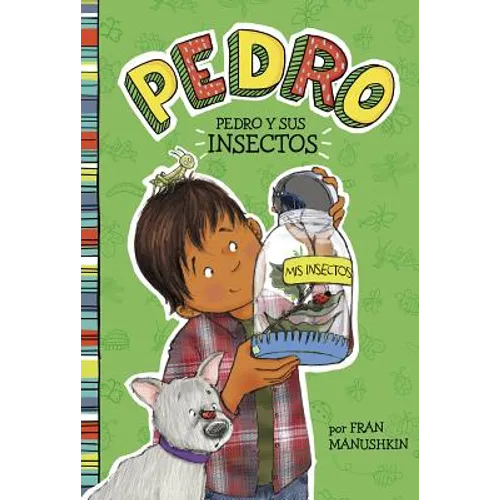 Pedro Y Sus Insectos