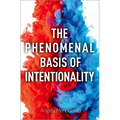 Phenomenal Basis of Intentionality