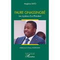 Faure Gnassingbé: Les mystères d'un président
