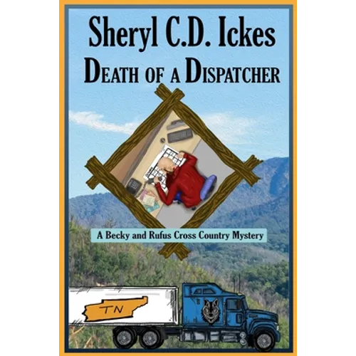 Death of a Dispatcher - A Becky and Rufus Cross Country Mystery