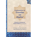 Explanation of 'Treatise on Rights': Risalat al-Huquq of Imam Sajjad