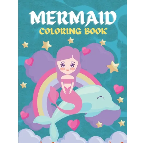 Mermaid Coloring Book: For Kids Ages 4-8, 9-12 (45)Unique Mermaid Coloring Pages