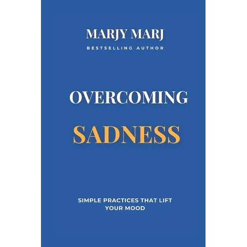 Overcoming Sadness