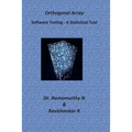 Orthogonal Array: A Guide Book for Beginners - Demystifying Software Testing
