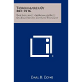 Torchbearer Of Freedom: The Influence Of Richard Price On Eighteenth Century Thought
