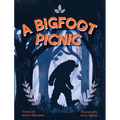 A Bigfoot Picnic