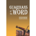 Guardians of the Word