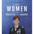 25 Women Who Protected Their Country