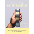 Victory or Death?: Blockchain, Cryptocurrency & the FinTech World