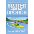 Glitter and the Grouch