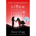 Storm and the Silver Bridle